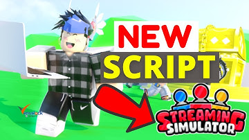 STREAMING SIMULATOR SCRIPT GUI ROBLOX 🎯 Infinite Money | Infinite Energy