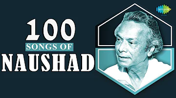 Top 100 Songs of Naushad | Pyar Kiya To Darna Kya | Aaj Ki Raat Mere Dil Ki Salami |Naina Lad Jaihen