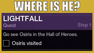 Where Is Osiris To Start The Lightfall Campaign In Destiny 2