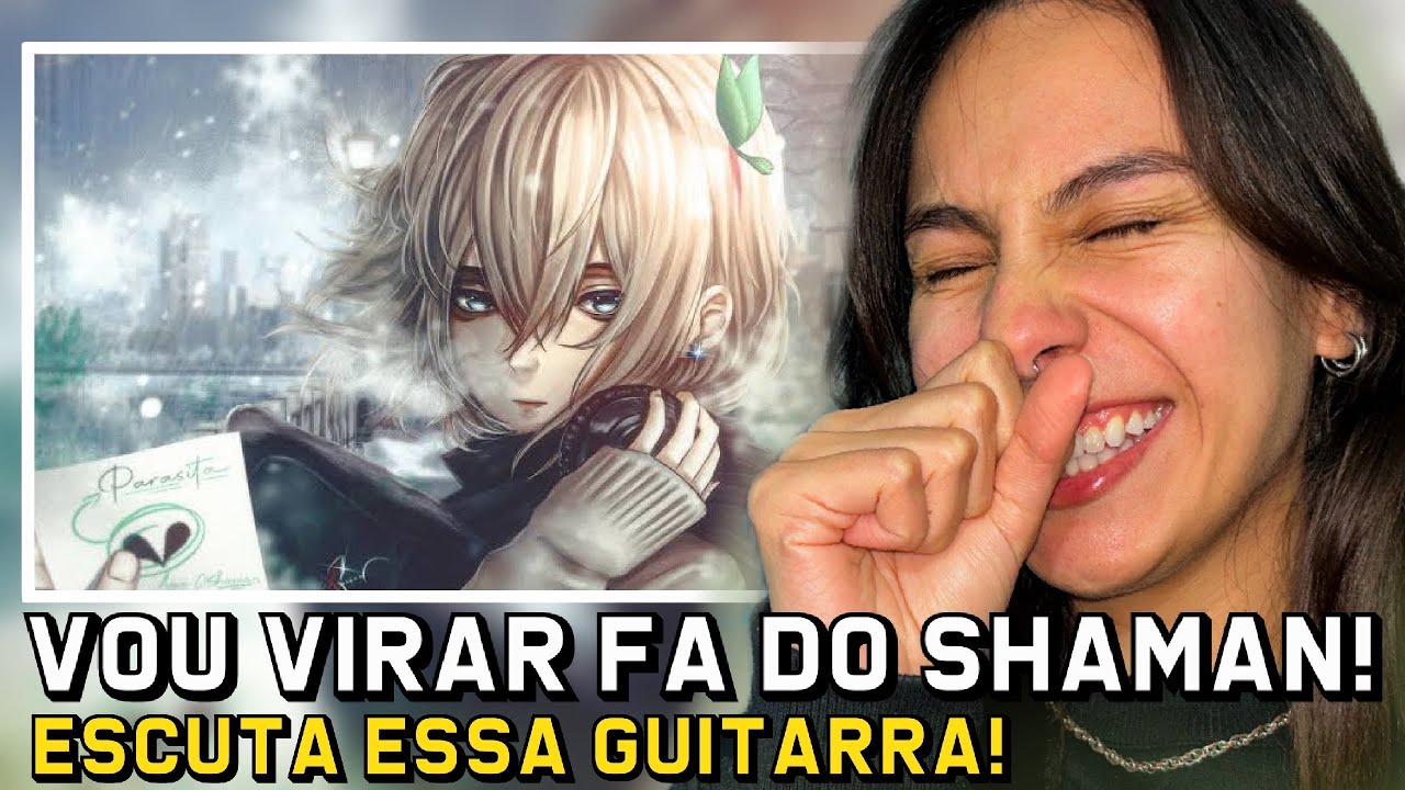 REACT - Shaman - Parasita (Parasite in Love) Feat. ‪@OSteve‬