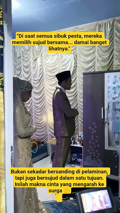 Sholat Bareng di Hari Bahagia, Pengantin Ini Tunjukkan Cinta yang Penuh Berkah 🤍🕌 #shorts