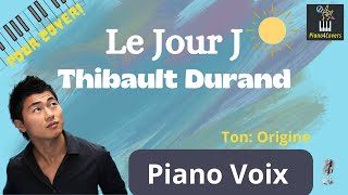 Piano Voix : Le jour J (Thibault Durand) Version d'entrainement ;)