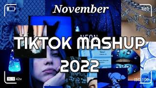 TikTok Mashup November 2022 💙💙(Not Clean)💙💙