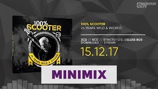 Scooter - 100% Scooter (25 Years Wild &amp; Wicked) (Official Minimix HD)