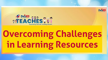 DepEd Teaches | Episode 4: Overcoming Challenges in Learning Resources