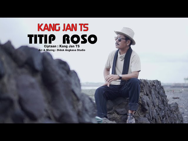 TITIP ROSO - KANG JAN TS [Official Music Video] class=