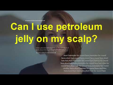 Can I use petroleum jelly on my scalp? Can I leave aloe vera gel on my scalp overnight?