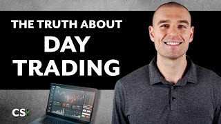 The Truth About Day Trading