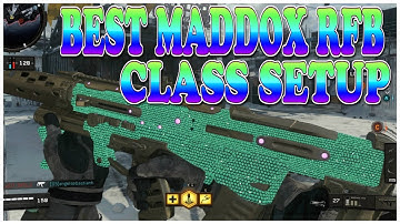 BEST MADDOX RFB CLASS SETUP ON BO4