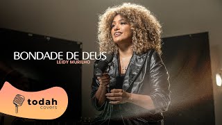 Leidy Murilho | Bondade de Deus [Cover Isaias Saad]