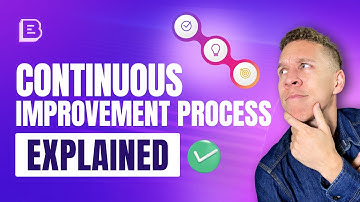 Continuous Improvement Process Explained