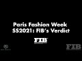 PARIS FASHION WEEK SS21 - FIB's Verdict