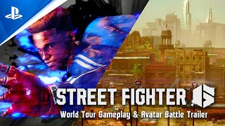 Street Fighter 6 - World Tour Gameplay \& Avatar Battle Trailer | PS5 \& PS4 Games