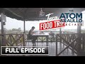 The atom araullo specials tara food trip  full episode