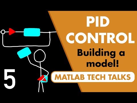 Understanding PID Control, Part 5: Three Ways to Build a Model