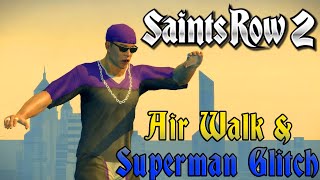 Saints Row 2 Air Walk & New Superman Glitch