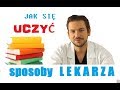 JAK SIĘ UCZYĆ ? Lekarz opowiada. #jaksięuczyć #sesja