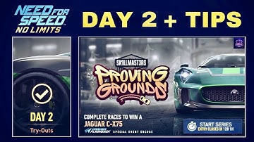 NFS NO LIMITS | DAY 2  - WINNING + TIPS - JAGUAR C - X75 | PROVING GROUNDS EVENT
