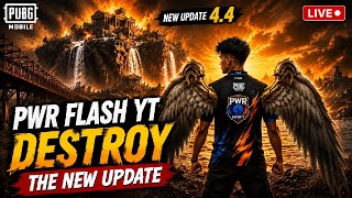 👑 PWR FLASH YT LIVE 👑 PUBG MOBILE 4.4 UPDATE 🔥 INSANE KILLS + NEW MODE GAMEPLAY 😱