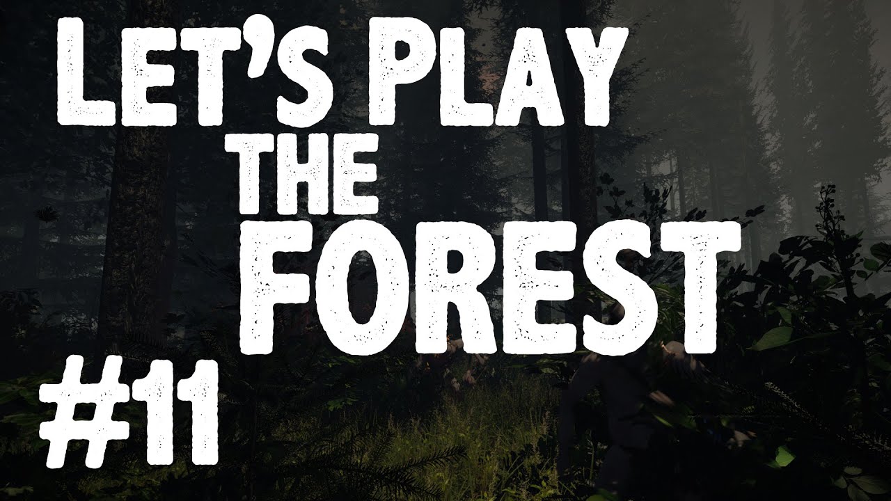 Let's Play The Forest Alpha (part 11 - Pièce De Résistance [blind])