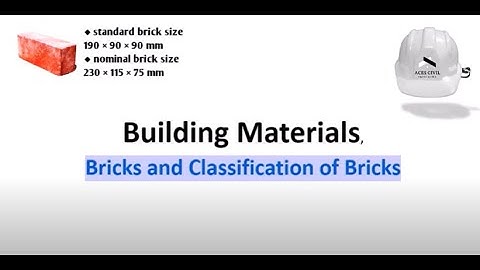 Bricks and Its Classification