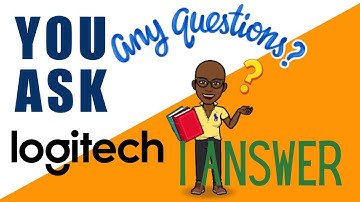 You Ask |I Answer Your Questions About Logitech Capture
