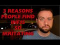 3 Reasons Why People Find INFJs So Irritating