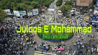 Eid Milad Un Nabi Jamshedpur | 12 Rabi Ul Awal Juloos 4k Video  || Jamshedpur Jharkhand