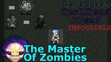 The Master Of Zombies | Cataclysm: DDA- Mega City + 2x Enemy + 0.25x Loot + Random Character- 05