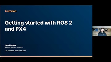 ROS World 2020: Getting started with ROS 2 and PX4