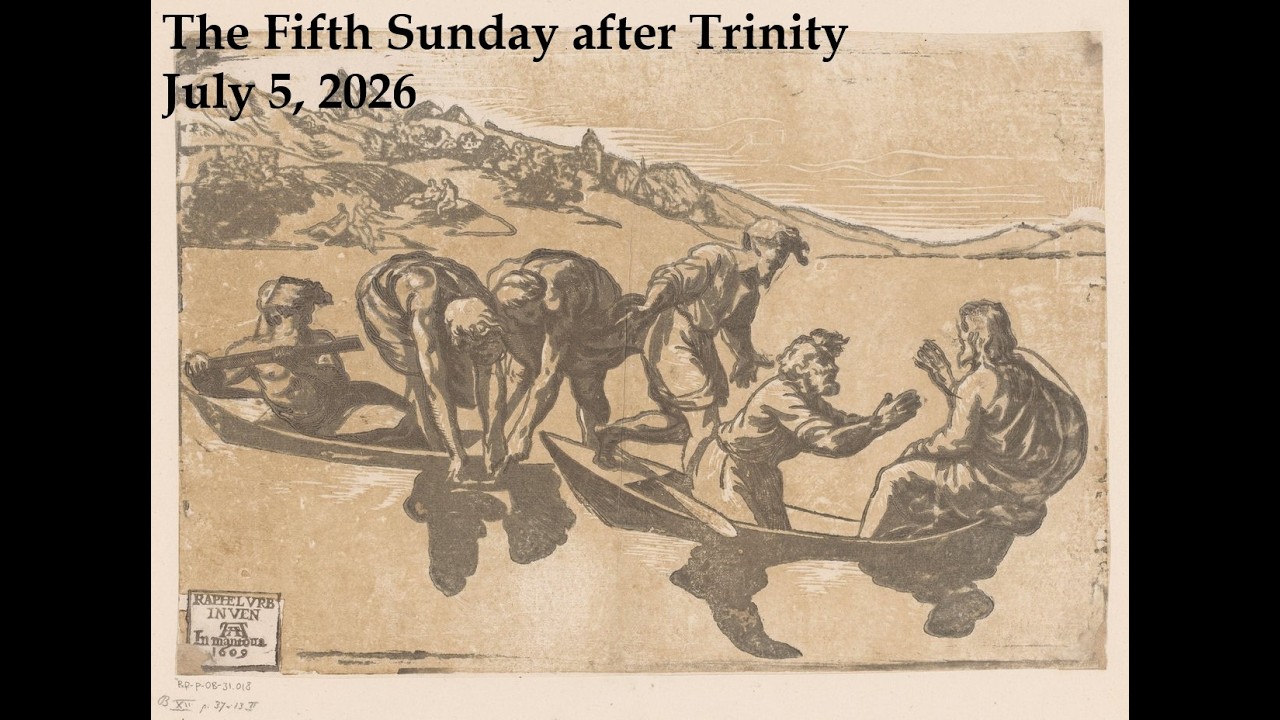 Sermon - The Fifth Sunday after Trinity