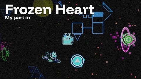 Frozen Heart (part) // Hosted by zyronix