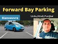 Forward bay parking easy step by step ukasia 