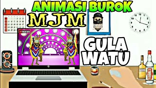 ANIMASI JOGET LUCU BUROK MJM GULA WATU