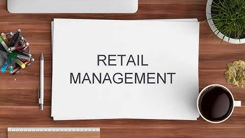 Introduction of Retail management