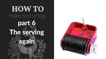 Making Traditional Bowstrings the Easy Way Fairbow DVD  part 6 and another bow string serving
