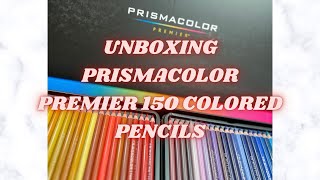 Unboxing and Swatching PRISMACOLOR PREMIER 150 set 