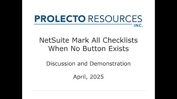 NetSuite Mark All with No Button Available Prolecto