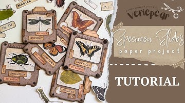 Specimen Slides | TUTORIAL | Craft with me | Veriepear