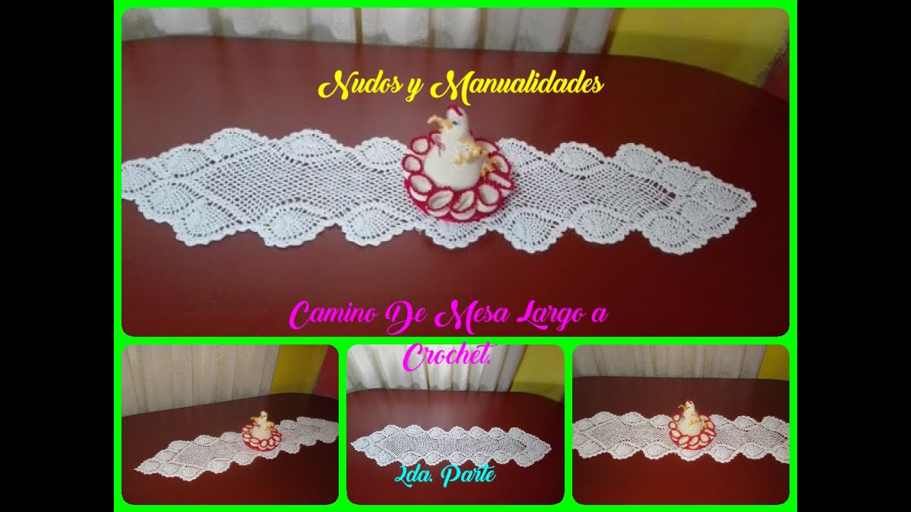 Camino de Mesa Largo a Crochet - 2da. Parte