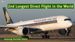 2nd Longest Direct Flight in the world Singapore To Newark Airport New York by Singapore Airlines
