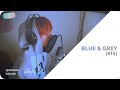 [Agus Goya] BTS - Blue & Grey (Spanish Cover)