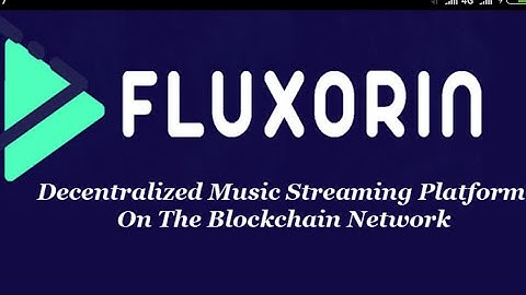 FLUXORIN - Decentralized Music Streaming Platform On The Blockchain Network.