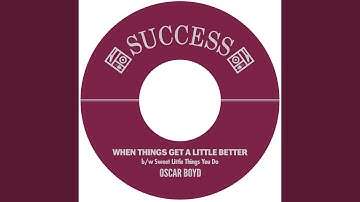 When Things Get a Little Better