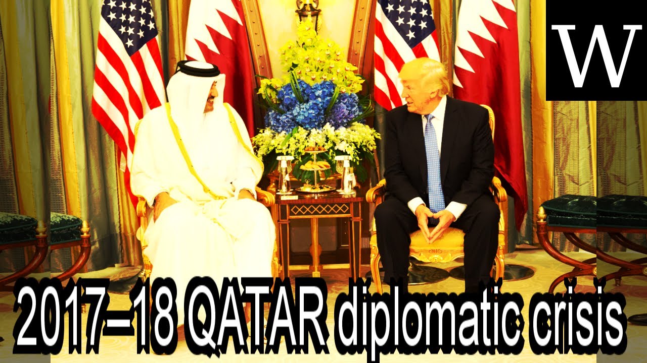 2022 QATAR diplomatic crisis  Documentary YouTube