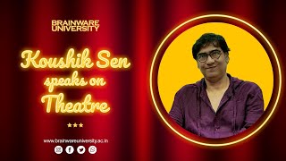 Koushik Sen's Theatre Workshop | Insights & Advice for Aspiring Artists |Performing Arts as a Career