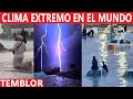 CALLES SE CONVIERTEN EN RÍOS TIEMBLA FUERTE VOLCÁN ENERUPCIÓN TALCA INUNDADO REPORTE SÍSMICO MUNDIAL