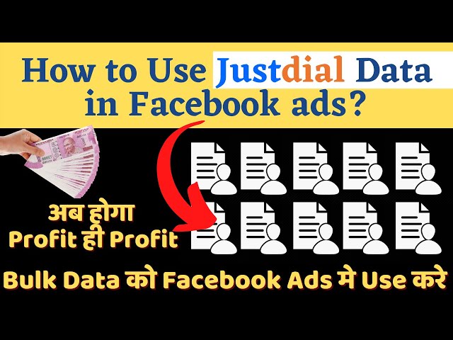 How to Use Justdial Data in Facebook Ads | Facebook Ads Customer List Audience class=