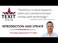 The Evolution of TexitCoin (TexitCoin Intro and Update 09/11/25)
