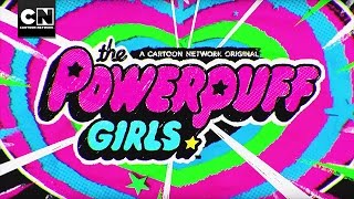 The Powerpuff Girls | Theme Song | Cartoon Network